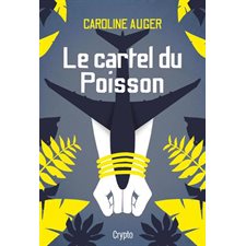 Le cartel du Poisson : 12-14