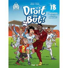 Droit au but ! T.18 : Mandanda, tous avec toi ! : Bande dessinée