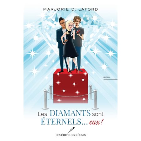 Les diamants sont éternels ... eux !