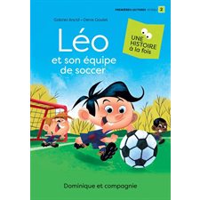 Léo et son équipe de soccer : Premières lectures. Niveau 2 : INT