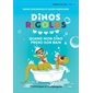 Dinos rigolos : Quand mon dino prend son bain : Premières lectures. Niveau 3 : AVC
