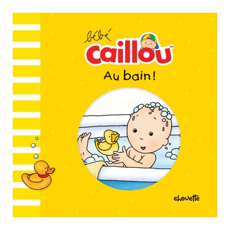 Au bain ! : Bébé caillou : Livre de bain