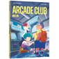 Arcade club T.01 : Vicky : Bande dessinée