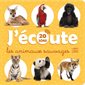 J'écoute les animaux sauvages : 20 sons : L'imagier qui parle