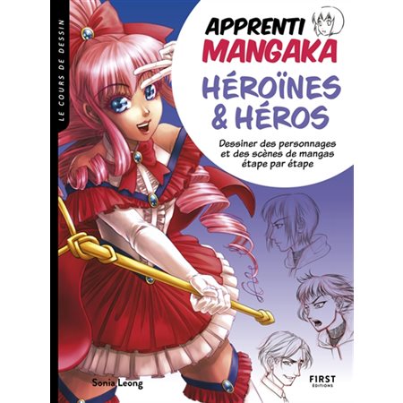 Héroïnes & héros : Apprenti mangaka : Le cours de dessin
