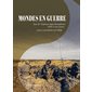 Mondes en guerre T.04 : Guerre sans frontières, 1945 à nos jours