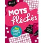 Collection détente : Mots fléchés : 280 grilles pour décompresser