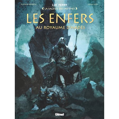 La sagesse des mythes : Les enfers : Au royaume d'Hadès : Bande dessinée