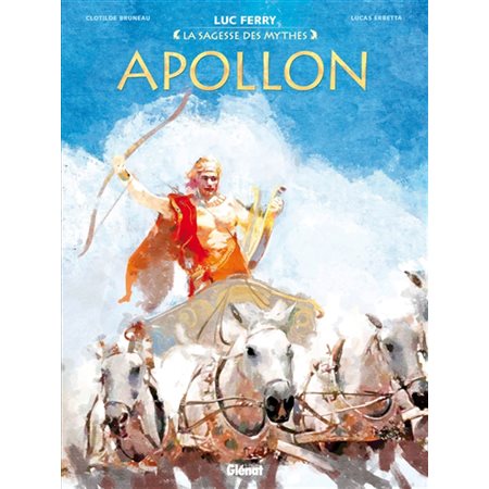 La sagesse des mythes : Apollon : Bande dessinée