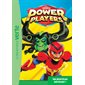 Power players T.06 : Un nouveau méchant ! : Bibliothèque verte
