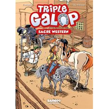 Triple galop T.04 : Sacré western : Roman jeune