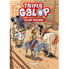 Triple galop T.04 : Sacré western : 6-8