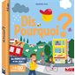 Dis pourquoi ? : 4-6 ans : Des animations et des jeux : + de 130 questions-réponses