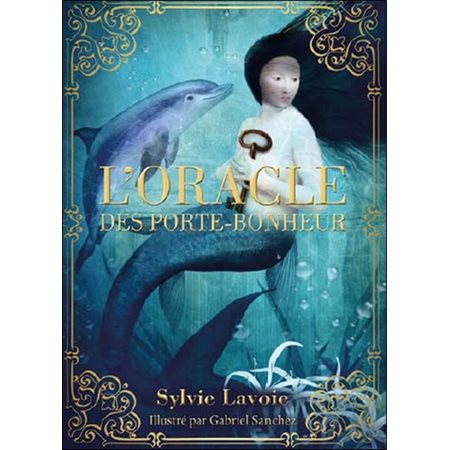 Coffret : L'oracle des porte-bonheur : 1 livret de 160 pages + 33 cartes