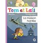 Tom et Lali T.03 : La maison hantée : DÉB