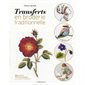 Transferts en broderie traditionnelle : 70 motifs de broderie sur papier transfert