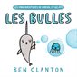 Les mini-aventures de Narval et Gelato : Les bulles : Livre cartonné