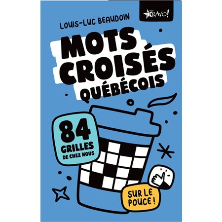 Mots croisés québécois sur le pouce !