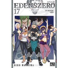 Edens Zero T.17 : Un monde gris : Manga : ADO