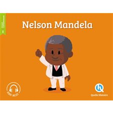 Nelson Mandela : Histoire jeunesse. Epoque contemporaine : Quelle histoire