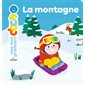 La montagne : Mes tout premiers docs : 2-4 ans