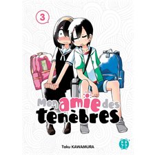 Mon amie des ténèbres T.03 : Manga : JEU