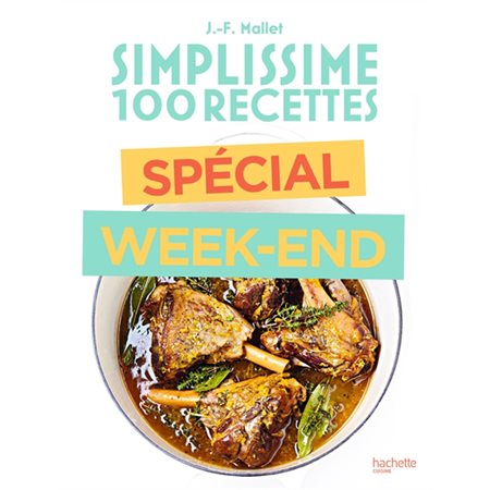 Spécial week-end : Simplissime 100 recettes