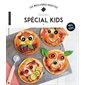 Recettes spécial kids : Les meilleures recettes