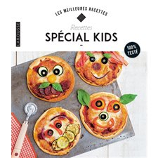 Recettes spécial kids : Les meilleures recettes