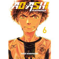 Ao Ashi playmaker T.06 : Manga : ADO