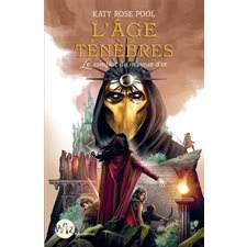 L'âge des ténèbres : Le complot du masque d'or : 12-14