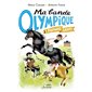 Ma bande olympique T.03 : Premiers galops