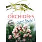 Les orchidées, c'est facile !