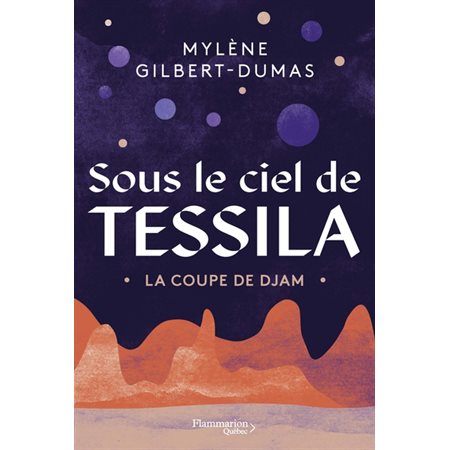 Sous le ciel de Tessila T.01 : La Coupe de Djam : FAN