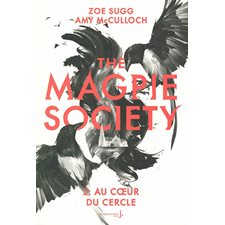 The Magpie society T.02 : Au coeur du cercle