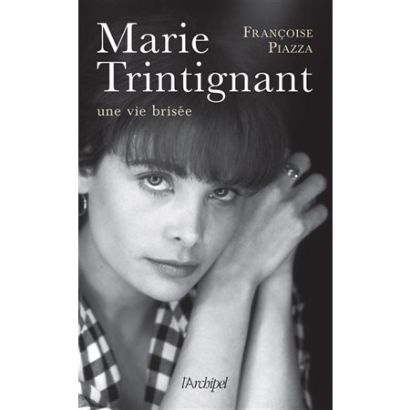 Marie Trintignant : Une vie brisée