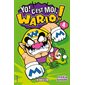 Yo ! C'est moi, Wario ! T.04 : Manga : Jeu