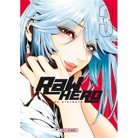 Raw hero T.03 : Manga : ADT