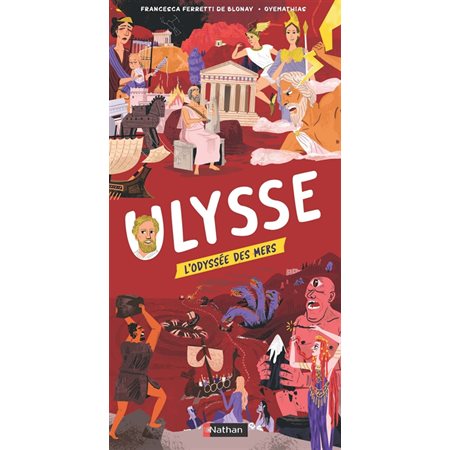 Ulysse : L'odyssée des mers : Album mosquito ! : Les routes de l'histoire