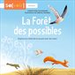La Forêt des possibles : Explore ta créativité en jouant avec les mots ! : Sa[voir]