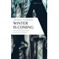 Winter is coming : Les racines médiévales de Game of thrones (FP)