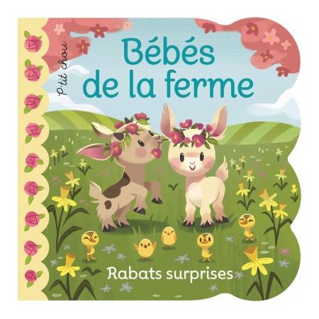 Bébés de la ferme : Rabats surprises : Livre cartonné