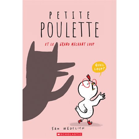 Petite Poulette et le grand méchant loup : Couverture souple