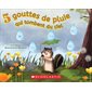 5 gouttes de pluie qui tombent du ciel : Souple