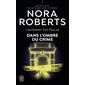 Lieutenant Eve Dallas T.51 (FP) : Dans l'ombre du crime