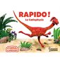 Rapido ! : Le coelophysis : Le monde de Tonnerre le dinosaure