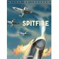 Ailes de légende T.01 : Spitfire : Bande dessinée
