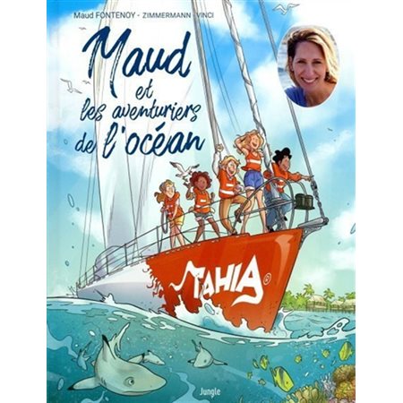 Maud et les aventuriers de l'océan T.01 : Bande dessinée