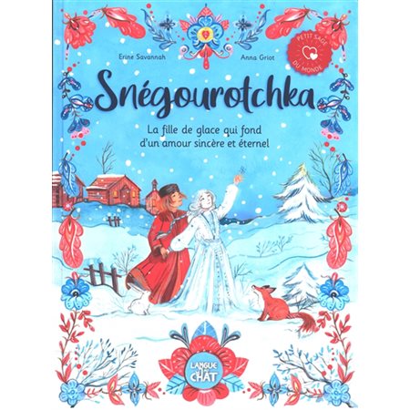 Snégourotchka : La fille de glace qui fond d'un amour sincère et éternel