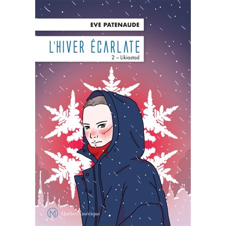 L'hiver écarlate T.02 : Likiastad: 12 - 14